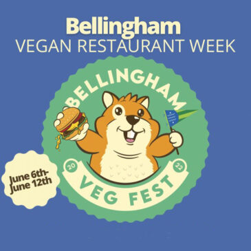 Bellingham Vegan Restaurant Week 2022