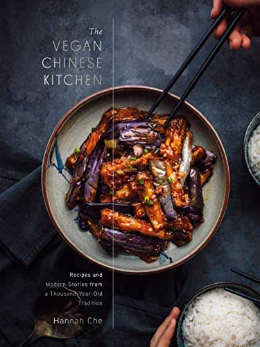 The Vegan Chinese Kitchen Hannah Che